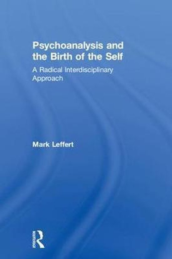 Psychoanalysis and the Birth of the Self - cover