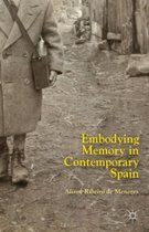 Embodying Memory In Contemporary Spain