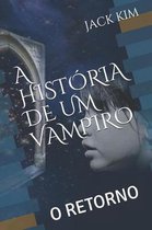 A Historia de Um Vampiro