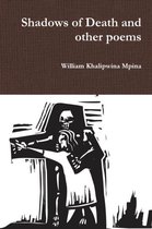 Shadows of Death and Other Poems