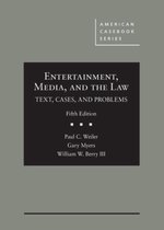 American Casebook Series- Entertainment, Media, and the Law