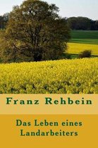 Das Leben Eines Landarbeiters
