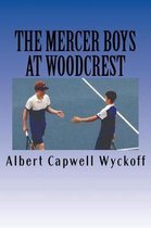 The Mercer Boys at Woodcrest