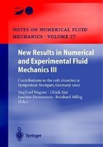 New Results in Numerical and Experimental Fluid Mechanics III