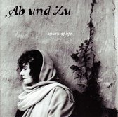Ab Und Zu - Spark Of Life (CD)