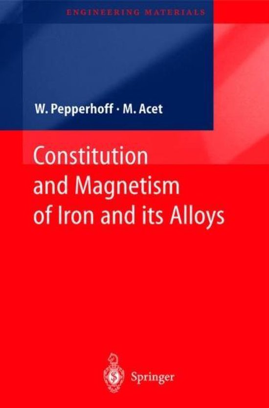 Boek cover Constitution and Magnetism of Iron and its Alloys van Werner Pepperhoff (Hardcover)