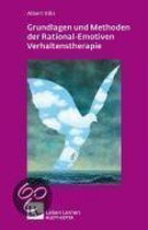 Grundlagen und Methoden der Rational-Emotiven Verhaltenstherapie