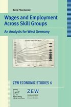 ZEW Economic Studies- Wages and Employment Across Skill Groups