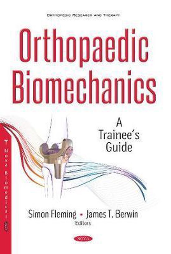 Orthopaedic Biomechanics 9781536128772 Boeken bol