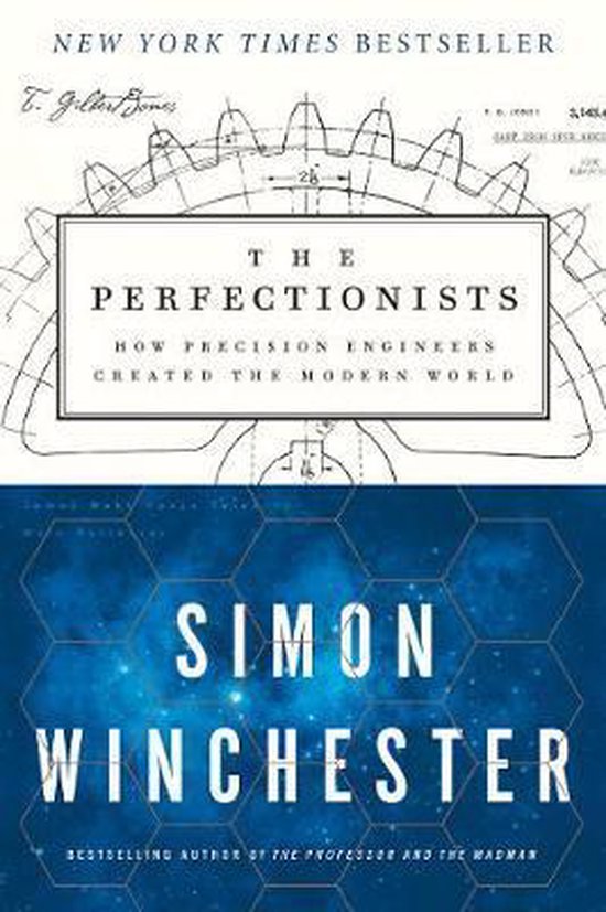 The Perfectionists: How Precision Engineers Created the Mode ... - cover