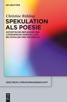 Spectrum Literaturwissenschaft / Spectrum Literature- Spekulation ALS Poesie