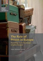 Palgrave Studies in Prisons and Penology-The Role of Prison in Europe