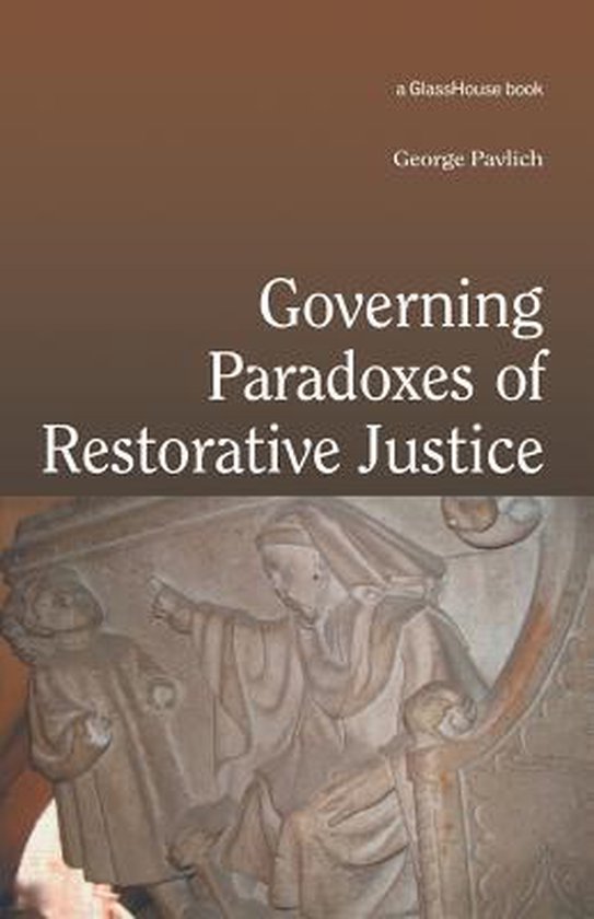 Governing Paradoxes Of Restorative Justice - cover