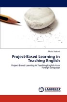 Project-Based Learning in Teaching English
