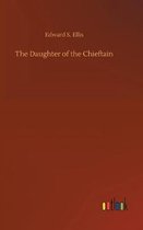 The Daughter of the Chieftain