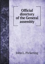 Official directory of the General assembly