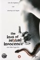 Loss Of Sexual Innocence (D)