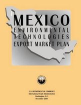 Mexico Environmental Technologies Export Market Plan