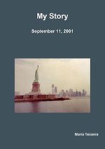 My Story (September 11, 2001)