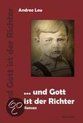 ... und Gott ist der Richter