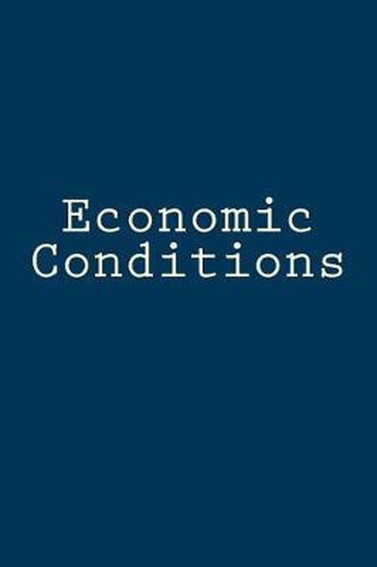 Economic Conditions, Anthony R Carver 9781726378727 Boeken