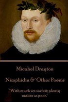 Michael Drayton - Nimphidia & Other Poems