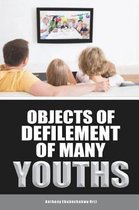 Object of Defilement of Many Youths