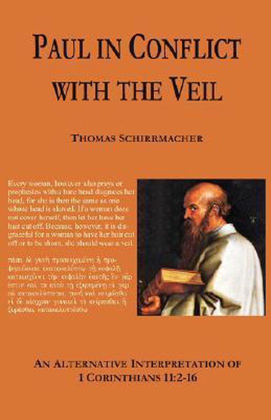 Paul in Conflict with the Veil 9783933372468 Thomas Schirrmacher Boeken