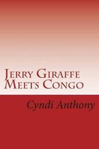 Jerry Giraffe Meets Congo