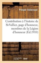 Contribution A L'Histoire de St-Vallier, Page D'Honneur, Officiers Et Membres de La Legion D'Honneur