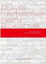 Atlas of Contemporary Chinese Architecture