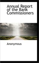 Annual Report of the Bank Commissioners