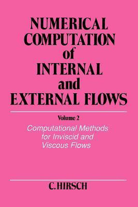 Numerical Computation of Internal and External Flows, Volume ... - cover
