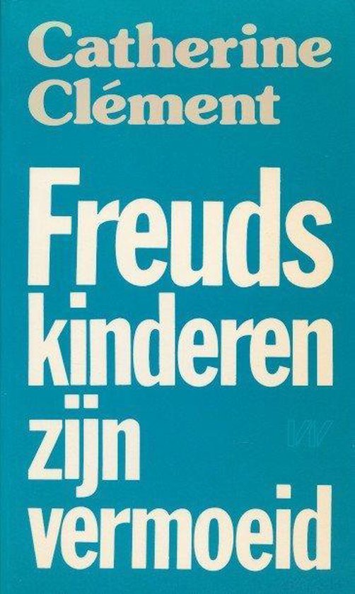 Freuds kinderen zyn vermoeid - cover