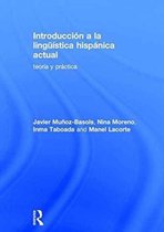 Introduccion a la lingüistica hispánica actual /Introduction to the Current Hispanic Linguistics