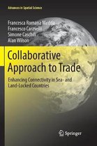 Advances in Spatial Science- Collaborative Approach to Trade