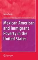 The Springer Series on Demographic Methods and Population Analysis- Mexican American and Immigrant Poverty in the United States
