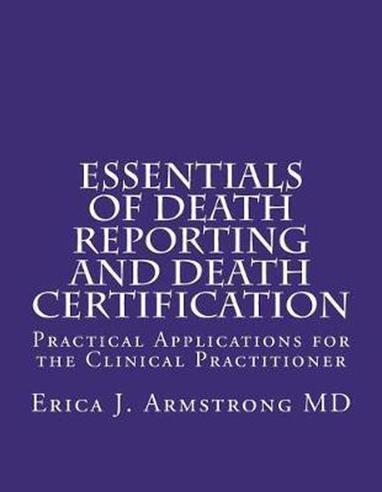 Essentials of Death Reporting and Death Certification - cover