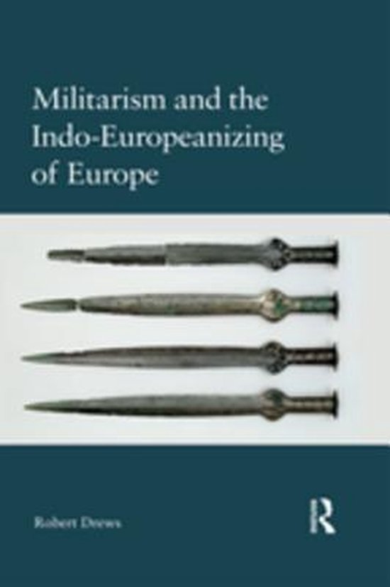 Militarism and the Indo-Europeanizing of Europe - cover