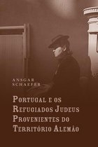 Portugal E OS Refugiados Judeus Provenientes Do Territ rio Alem o