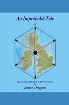 An Improbable Tale