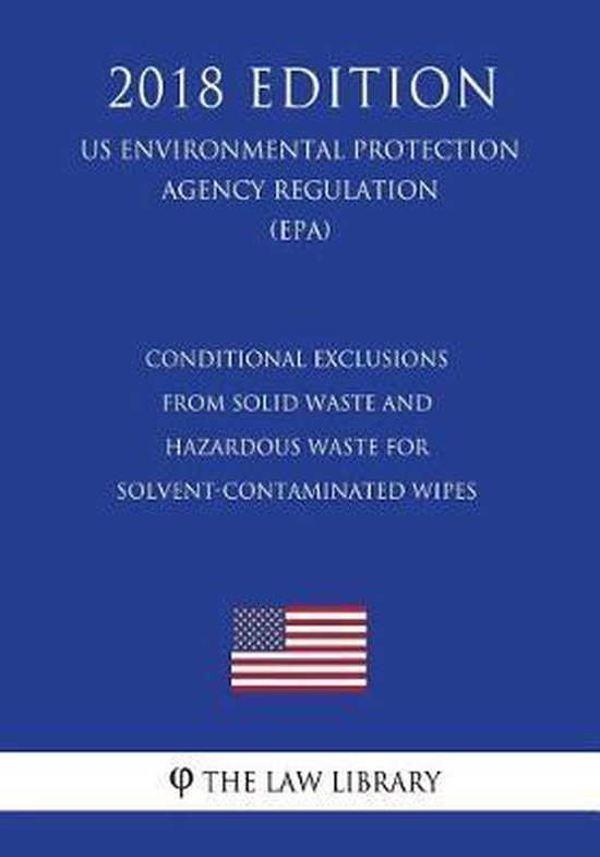 Conditional Exclusions from Solid Waste and Hazardous Waste for Solvent
