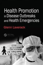Health Promotion in Disease Outbreaks and Health Emergencies