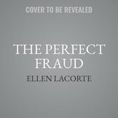 The Perfect Fraud