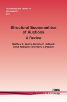 Structural Econometrics of Auctions