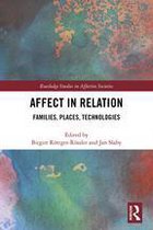 Routledge Studies in Affective Societies - Affect in Relation