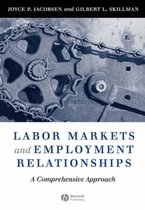 Labor Markets And Employment Relationships