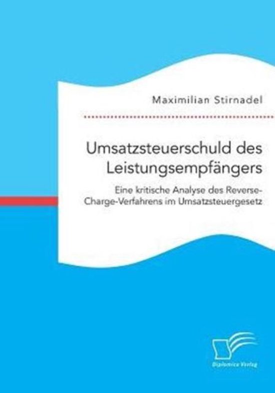 Umsatzsteuerschuld des Leistungsempfängers. Eine kritische  ... - cover