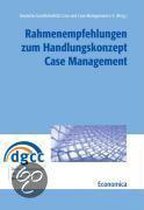 Rahmenempfehlungen zum Handlungskonzept Case Management