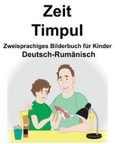 Deutsch-Rum nisch Zeit/Timpul Zweisprachiges Bilderbuch F r Kinder